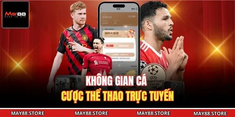Không gian cá cược thể thao trực tuyến