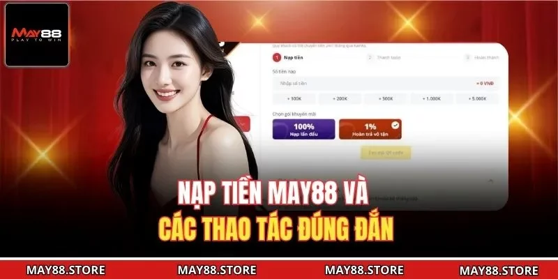 Nạp tiền May88 và các thao tác đúng đắn 