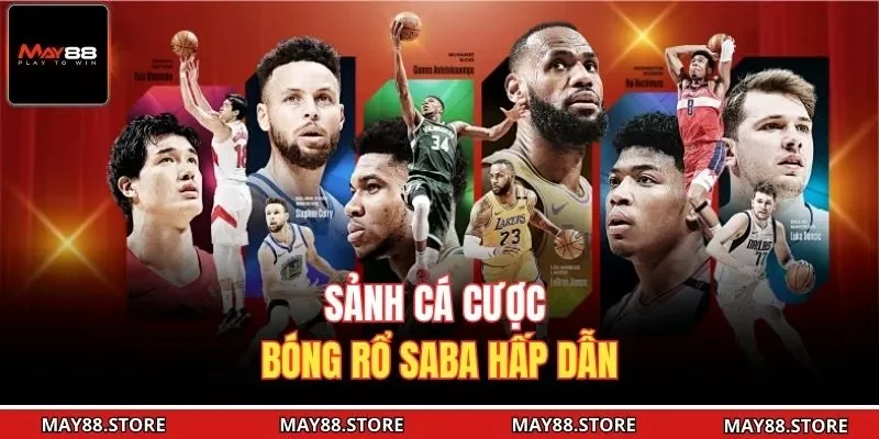 Sảnh cá cược bóng rổ Saba hấp dẫn